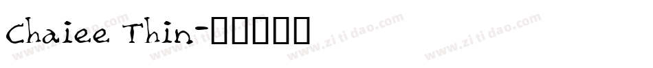 Chaiee Thin字体转换